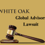 White Oak Global Advisors Lawsuit What You Need to Know in 2024