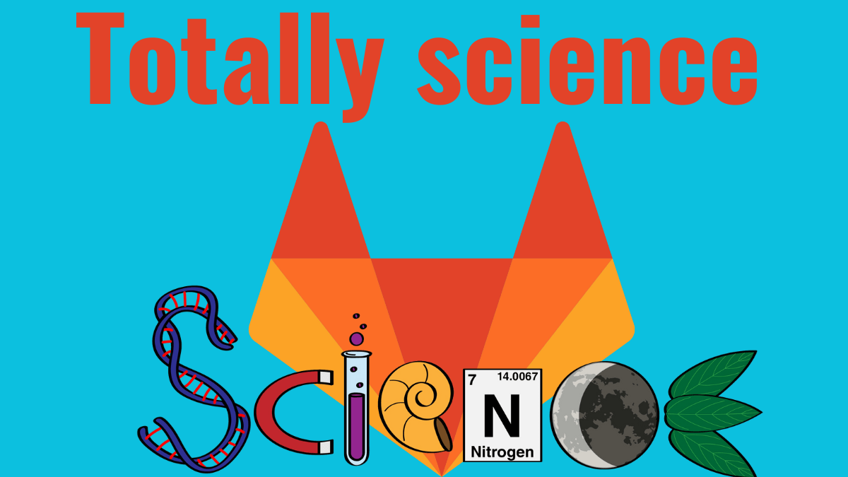 Totally Science GitLab How to Make the Most of It best guide 2024