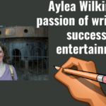 Aylea Wilkins: The Rising Star Making Success in Entertainment 2024