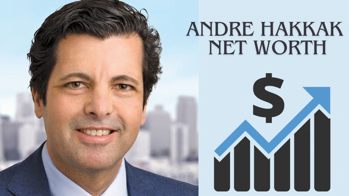 Andre hakkak net worth 2024 Ultimate guide