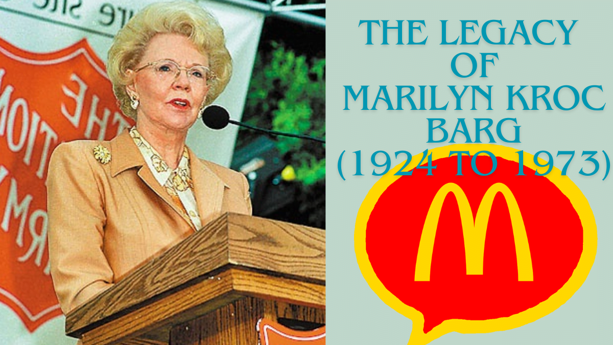 The Legacy of Marilyn Kroc Barg (1924 to 1973) Best Guide