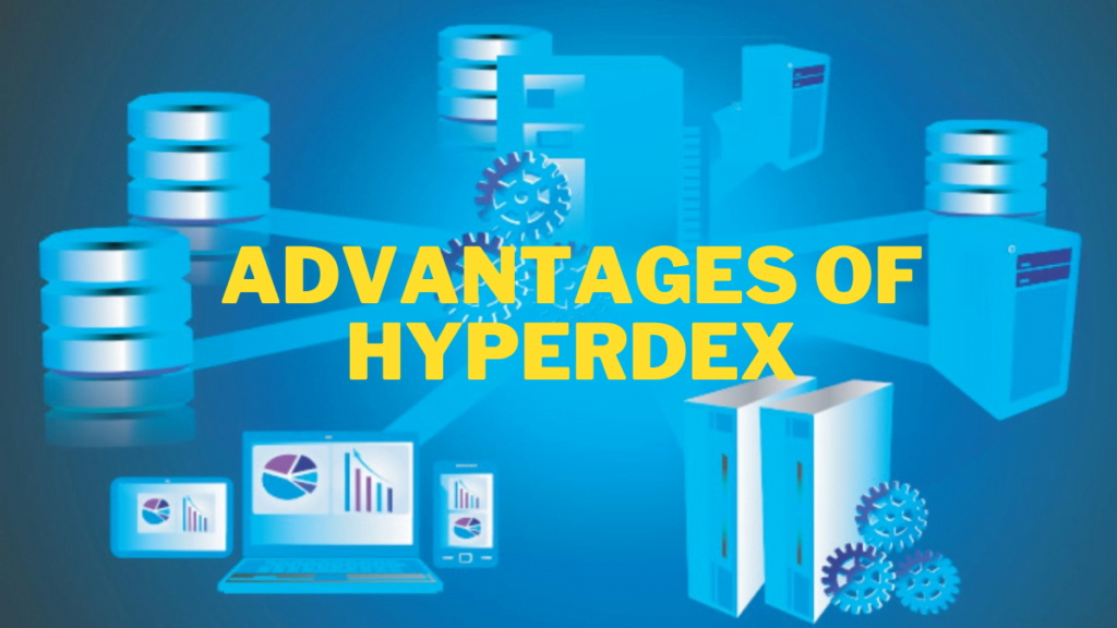 The Advantages of Hyperdex Over Traditional Databases The Advantages of Hyperdex Over Traditional Databases