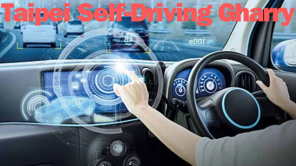 Exploring Revolutionary Taipei Self-Driving Gharry: A Futuristic Journey 2024