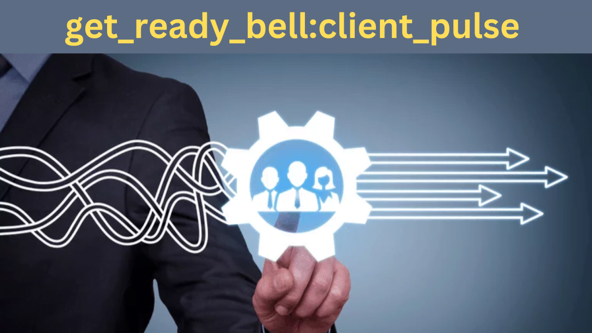 How to get_ready_bell:client_pulse Can Help You Stay Ahead in 2024