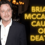 Brian mccardie cause of death Revealed dies at 59