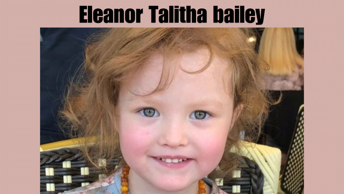 Eleanor Talitha bailey: A young Rising star Best Guide 2024