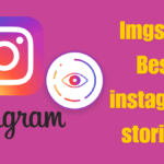 Imgsed Best instagram stories and photos anonymous viewer as 3rd party