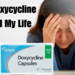 Doxycycline Ruined My Life: Journey from Hope to Despair