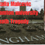 Natalia Malcevic Binghamton university death Tragedy Guide in 2024