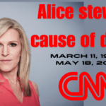 Alice stewart cause of death at the age of 58?
