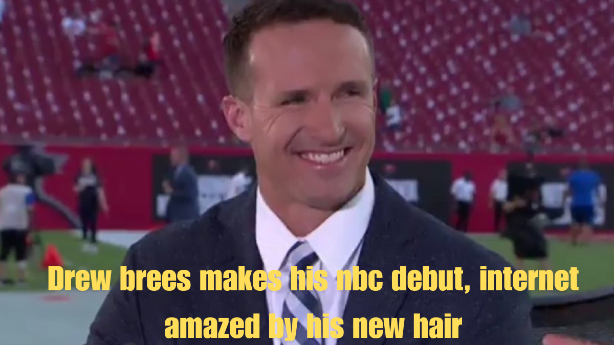 Drew brees makes his nbc debut, internet amazed by his new hair 2024 guide