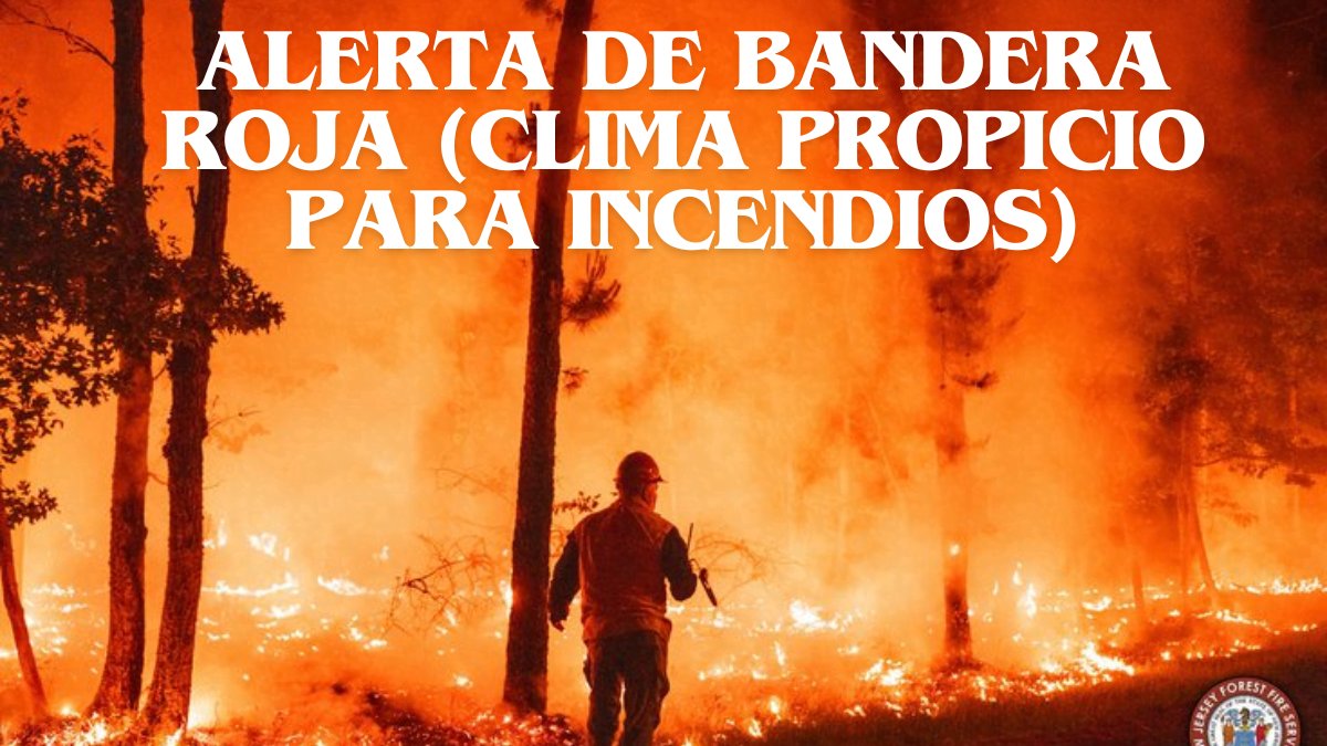 Alerta De Bandera Roja (clima Propicio Para Incendios) Best Guide