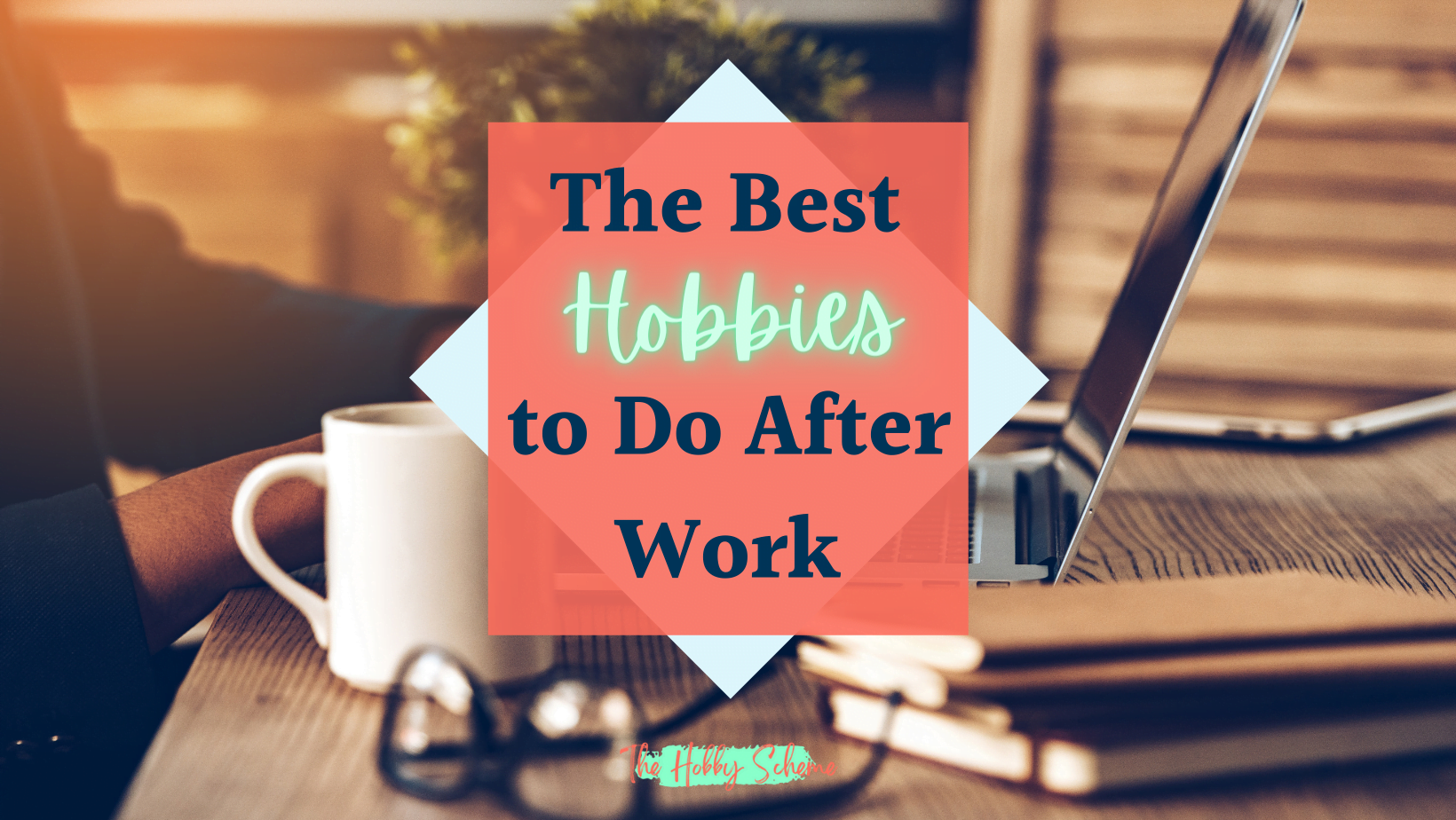 After-Work Hobbies