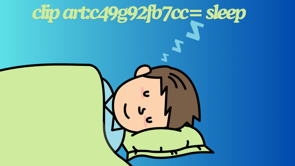 How to Use and Draw clip art:c49g92fb7cc= sleep best guide 2024