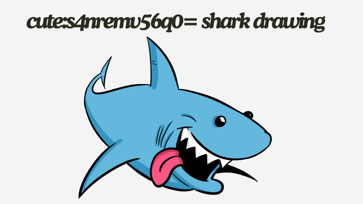 The Ultimate Guide to Creating a cute:s4nremv56q0= shark drawing