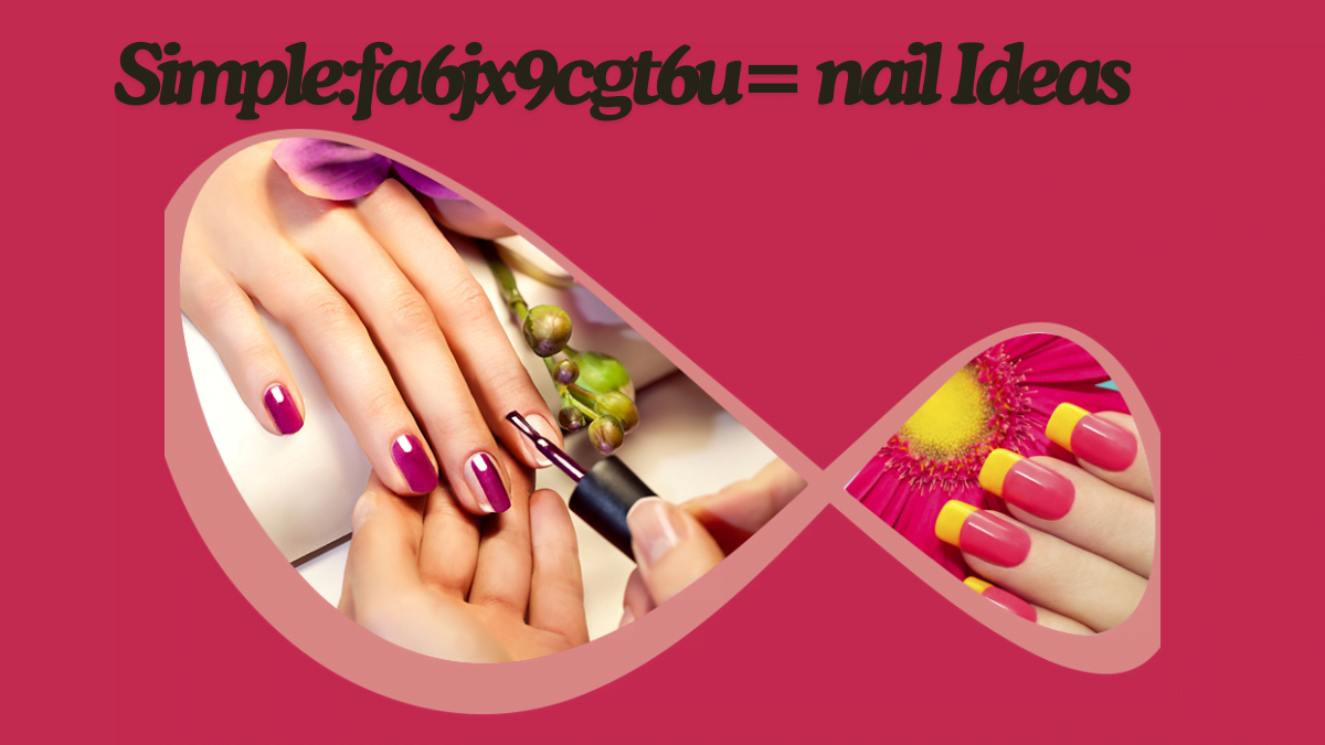 Simple:fa6jx9cgt6u= nail Ideas for Every Occasion best guide
