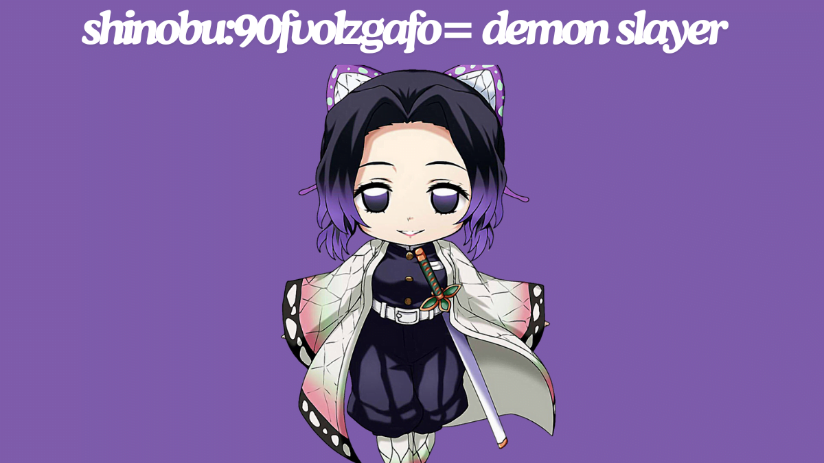 Unveiling the Mystique of shinobu:90fvolzgafo= demon slayer the best guide