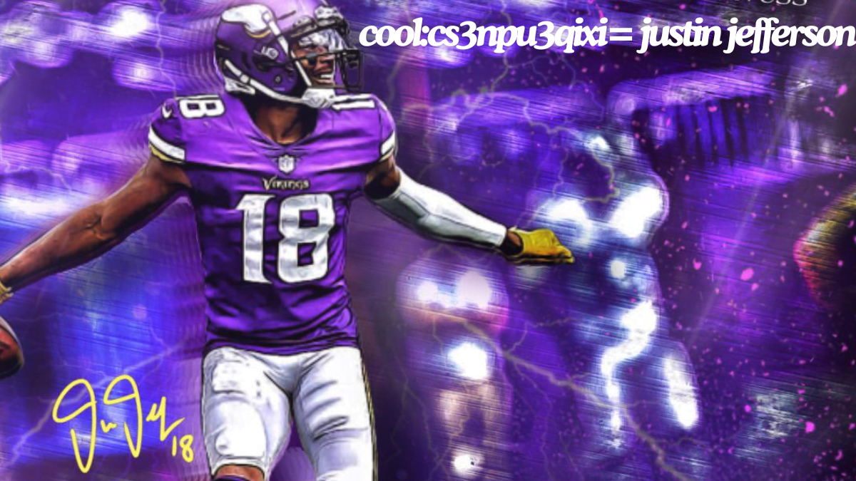 Cool:cs3npu3qixi= justin jefferson the best guide