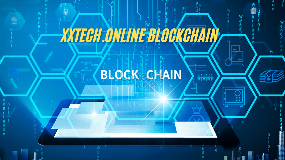 The Future of XXTech.online Blockchain Exploring the Innovations best guide 2025