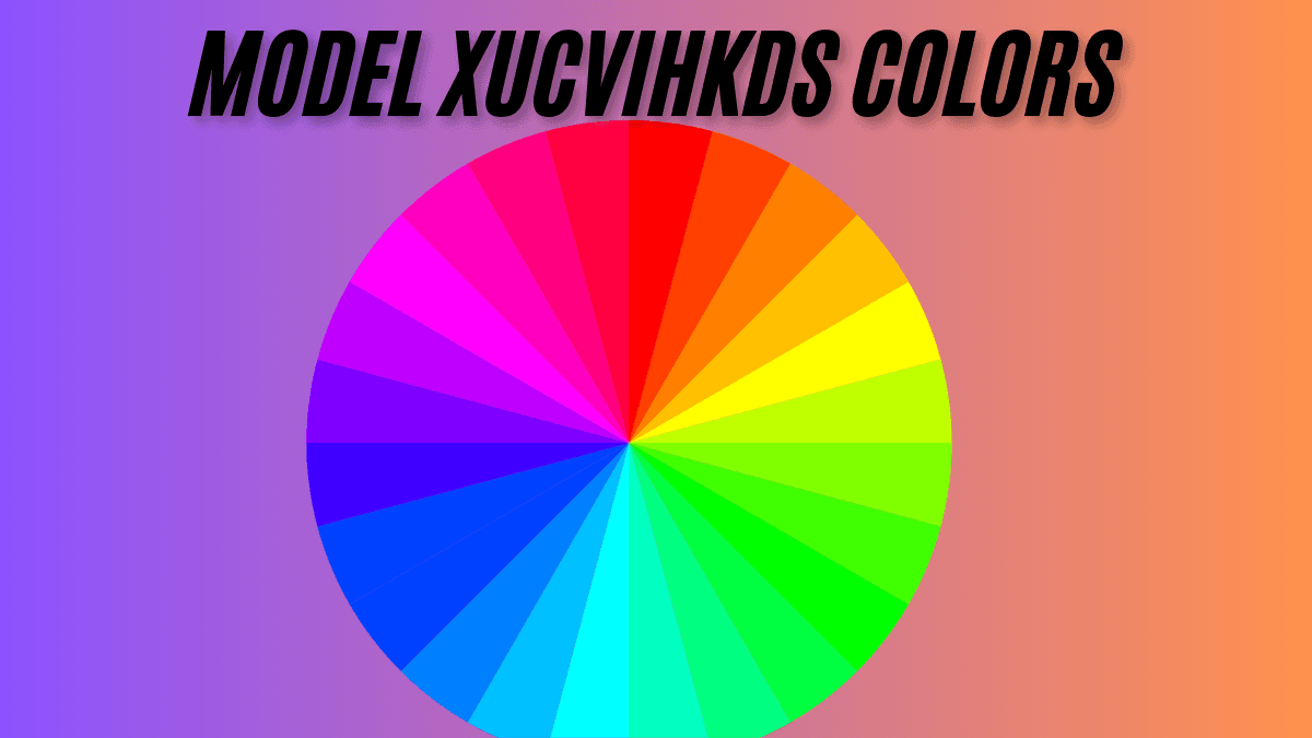 Model XUCVIHKDS Colors Discover the Stunning Colors Available in 2025