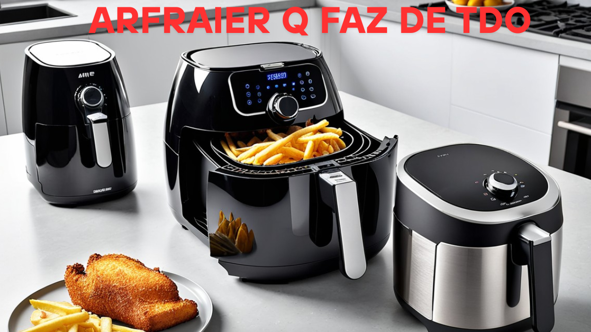 Exploring Arfraier Q Faz De Tdo Transform Your Cooking Experience IN 2025