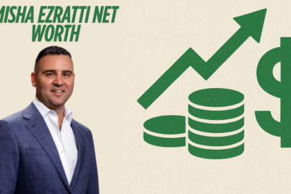 Misha Ezratti Net Worth The Real Estate Mogul's $500 Million
